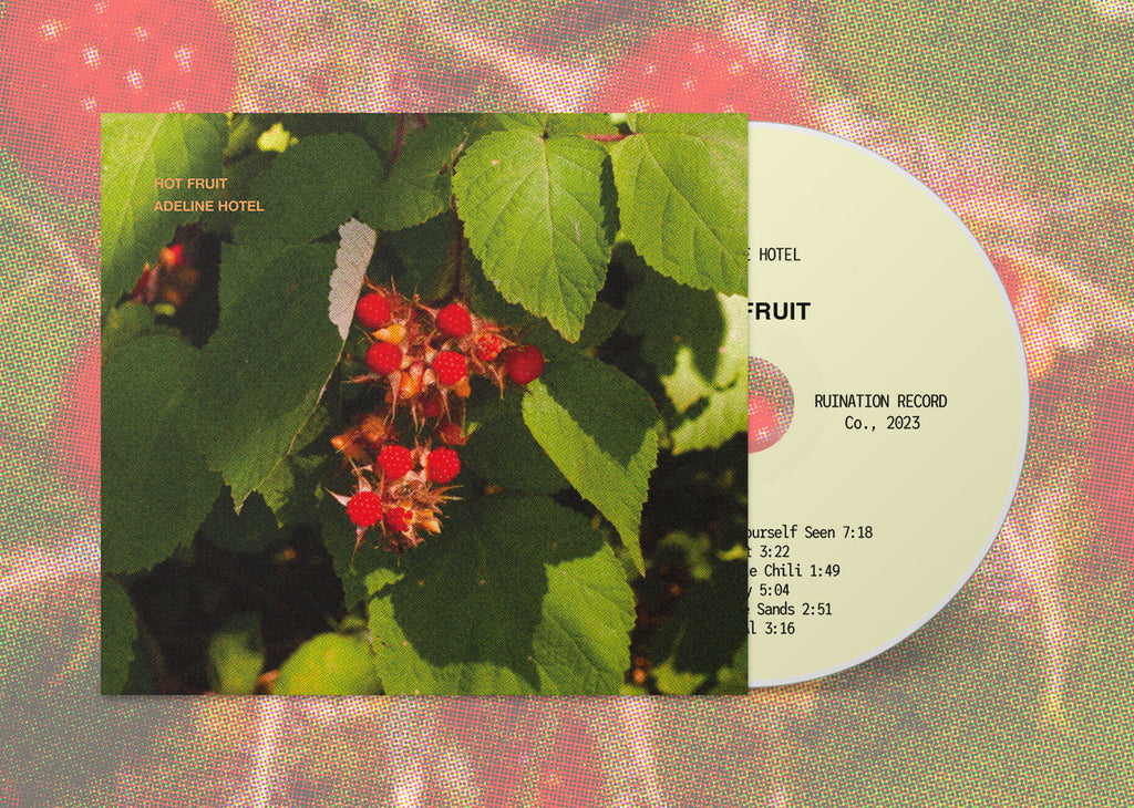 Adeline Hotel // Hot Fruit LP / CD