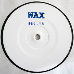 WAX(Shed) // No.80008 12inch