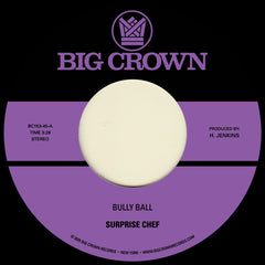 Surprise Chef // Bully Ball b/w Consulate Case 7inch