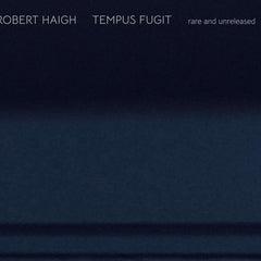 Robert Haigh // Tempus Fugit CD