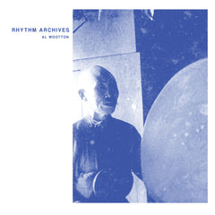 Al Wootton // Rhythm Archives LP