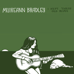 Muireann Bradley // I Kept These Old Blues CD