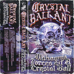 CRYSTAL BALL ANT // Unknown Forces Of A Crystal Ball TAPE