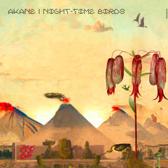 Akane // Night-Time Birds LP