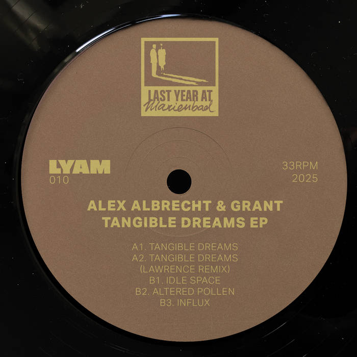 Alex Albrecht & GRANT // Tangible Dreams 12inch