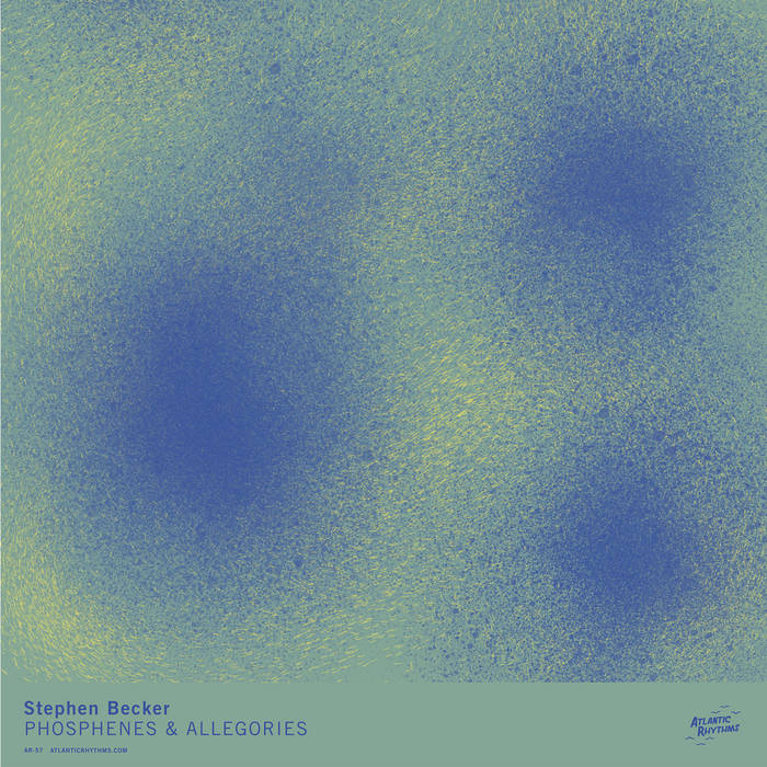 Stephen Becker // Phosphenes & Allegories TAPE