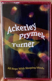 Ackerley/Prymek/Turner // All Hope With Sleeping Minds TAPE