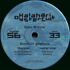 Ebbs N Flow // Bunch Of Amateurs 12"
