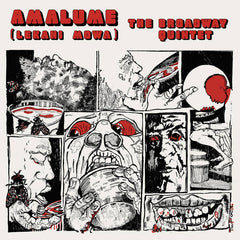The Broadway Quintet // Amalume (Lekani Mowa) LP