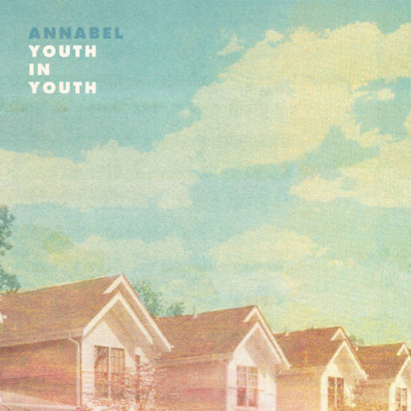 Annabel // Youth In Youth CD – Tobira Records