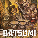 Batsumi // Batsumi LP