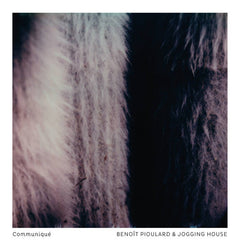 Benoit Pioulard & Jogging House // Communiqué TAPE