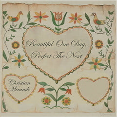 Christian Mirande // Beautiful One Day, Perfect The Next LP
