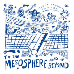 Misha Panfilov Septet // To The Mesosphere And Beyond LP