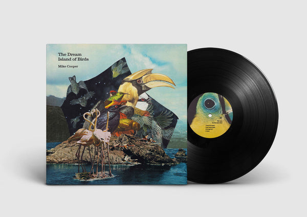 Mike Cooper // The Dream Island of Birds LP – Tobira Records
