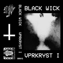 BLACK WICK // VPRKRYST I TAPE