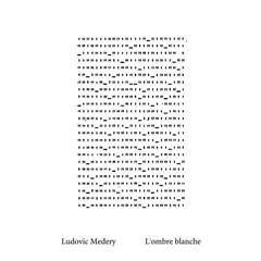 Ludovic Medery // L'ombre blanche CD