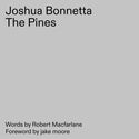 Joshua Bonnetta // The Pines 4xCD