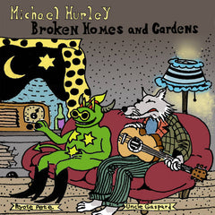 Michael Hurley // Broken Homes and Gardens LP