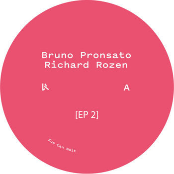 Rob O / Rhyme Pro 国内流通仕様盤 Bruno Pronsato & Richard Rozen // EP2 12inch – Tobira Records