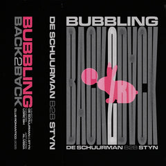 De Schuurman & Styn // Bubbling Back 2 Back TAPE