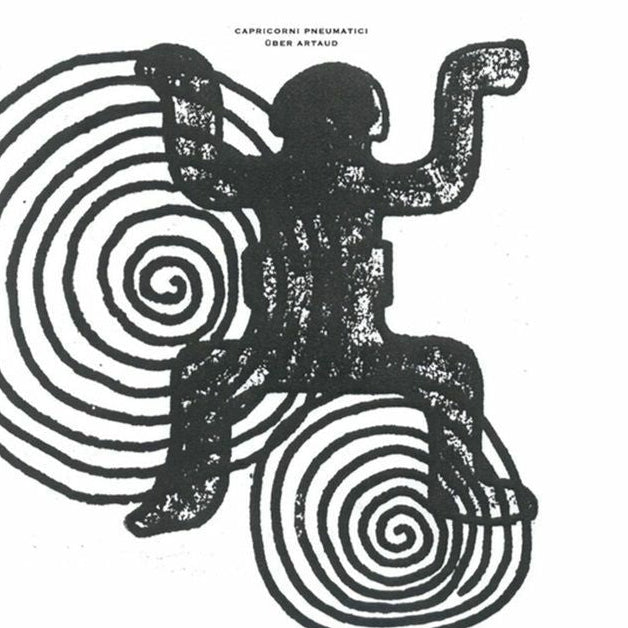 Capricorni Pneumatici // Über Artaud LP