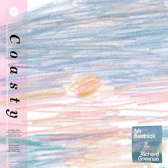 Mr Beatnick and Richard Greenan // Coasty LP