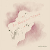 Valentina Magaletti // La Tempesta Colorata LP