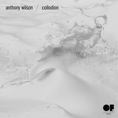 Anthony Wilson // Collodion LP