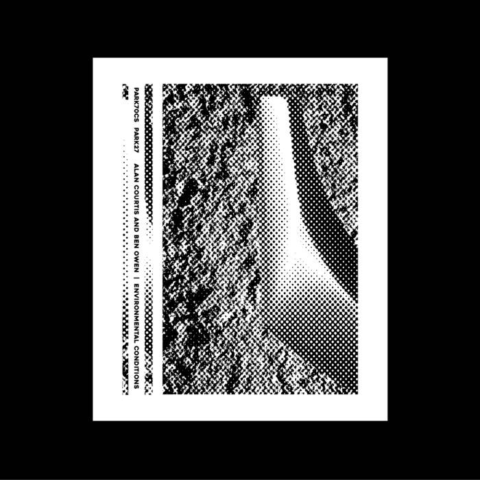 Alan Courtis and Ben Owen // Environmental Conditions TAPE