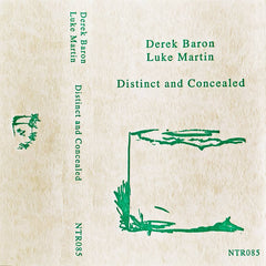 Derek Baron/Luke Martin // Distinct and Concealed TAPE