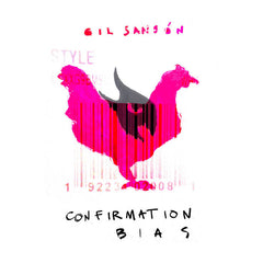 Gil Sanson // Confirmation Bias TAPE