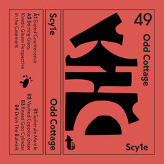 Scy1e // Odd Cottage TAPE