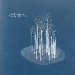 David Cordero // Among Pale Trees CD
