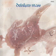dan sour // Drinkers Mass LP