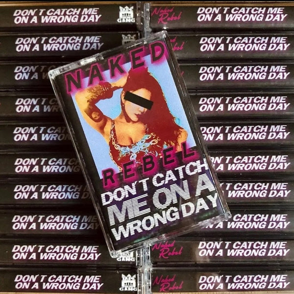 Naked Rebel // Don't Catch Me On A Wrong Day MIX TAPE – Tobira Records