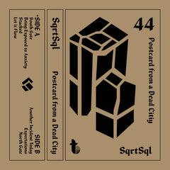 SqrtSgl // Postcard from a Dead City TAPE