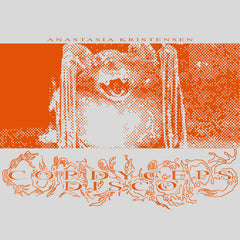 Anastasia Kristensen // Cordyceps Disco EP 12"