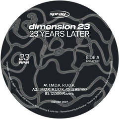 Dimension 23 // 23 Years Later (Incl. Or:la Remix) 12"