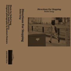 Nebel lang // Directions For Stopping CDr