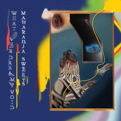 Maharadja Sweets // Whatever Dreamy Void TAPE