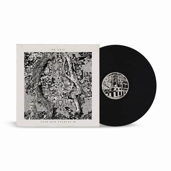 Om Unit // Acid Dub Studies III LP – Tobira Records
