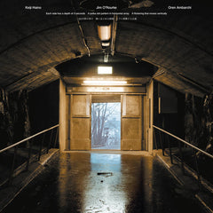 Keiji Haino, Jim O'Rourke, Oren Ambarchi // Each side has a depth of 5 seconds... LP