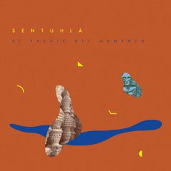 Sentuhlà // El Pasaje del Aumento LP