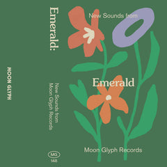 Various Artists (Moon Glyph) // Emerald: New Sounds from Moon Glyph Records TAPE