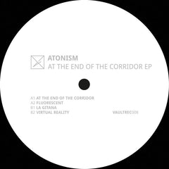 Atonism // At The End Of The Corridor EP 12inch