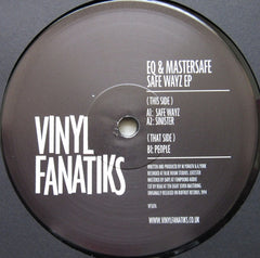 EQ & Mastersafe // Safe Wayz EP 12inch