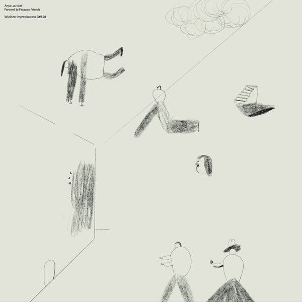 Anja Lauvdal // Farewell to Faraway Friends (Wurlitzer Improvisations 2021-23) LP