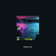Fetcho // Fetcho TAPE