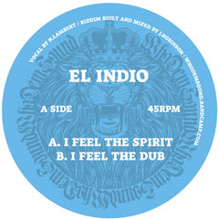 El Indio / J.Robinson WhoDemsound // I Feel The Spirit 7inch